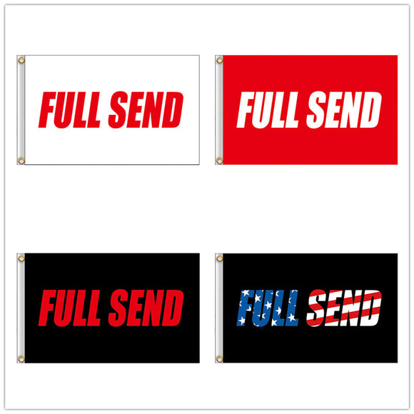 90*150cm FULL  SEND Flags with Grommets for Outdoor