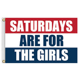 3x5 ft Saturdays are for The Girls Flag Outdoor Indoor