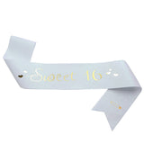 "Sweet 16" Sash with Gold Lettering